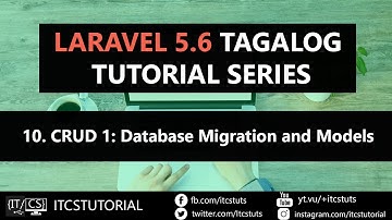 10. Laravel Crud Part 1: Database Migrations and Models (Tagalog)