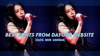 UNIQUE FONTS FROM DAFONT WEBSITE ◉‿◉
