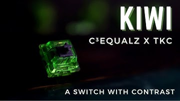 This Switch Is Hard AND Soft - Kiwi Switches by C³EQUALZ X TKC