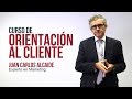 Curso de Orientación al Cliente - Juan Carlos Alcaide - LIDlearning