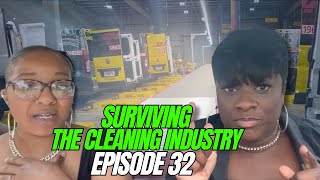 Surviving The Cleaning Industry Episode 32