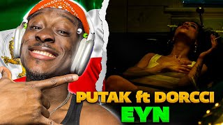 PutaK - EYN (ft. Dorcci) ❤️ [Official Music Video] REACTION