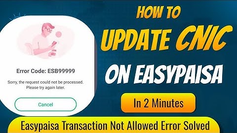 How To Update CNIC Expiry & Issue Date on Easypaisa | Step-by-Step Guide