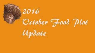 2016 October Food Plot Update with Don Mealey