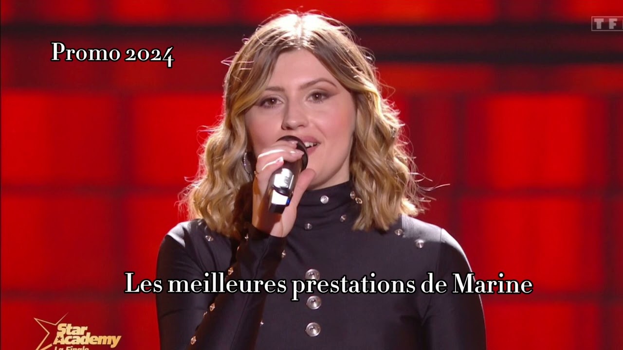 Les meilleures prestations de Marine ( Star ac 2024 )