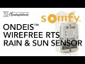 SPRINGBLINDS: SOMFY Ondeis™ WireFree RTS Rain and Sun Sensor