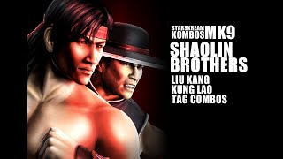 Shaolin Brothers - MK9 Liu Kang & Kung Lao Tag Combos