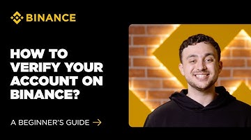 How to Complete KYC & Verify Your Binance Account: A Beginner