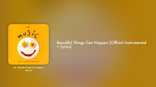 Sia - Beautiful Things Can Happen (Official Instrumental + Lyrics on Screen / Karaoke)