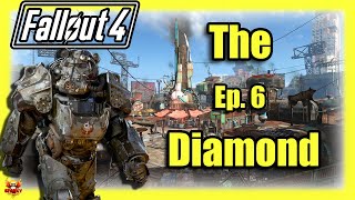 Ep. 6 The Diamond | Fallout 4