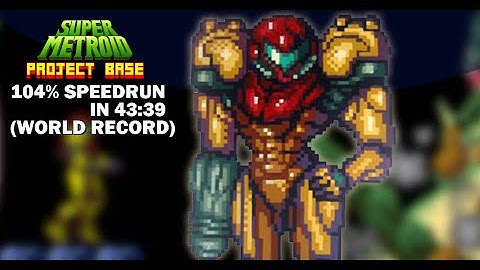 Super Metroid: Project Base - 104% Speedrun in 43:39 (0:31) [WR]