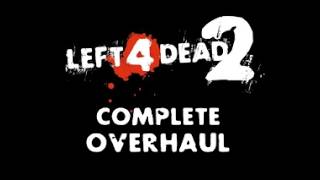 Left 4 Dead 2 - Complete Overhaul (+HD Textures & Models) Showcase