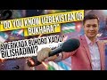 Do you know Uzbekistan or BUKHARA? (Amerikada BUXORO haqida bilishadimi?)