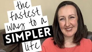 SIMPLICITY IS CLOSER THAN YOU THINK! Why and How to Simplify Your Life Today | A Simpler Life Now
