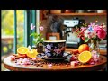 Happy Spring Morning Jazz ☕ Relaxing Coffee Jazz &amp; Smooth Bossa Nova for Positive Energy