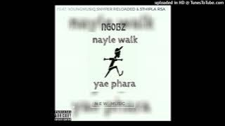 Nayle Walk Revisit [To Tyler Icu,Nandipha 808 & Ceeka] (Feat. Snyper Reloaded, Youngmusiq & Sthipla