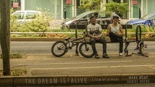 THE DREAM IS ALIVE - Mark Webb & Daniel Dhers