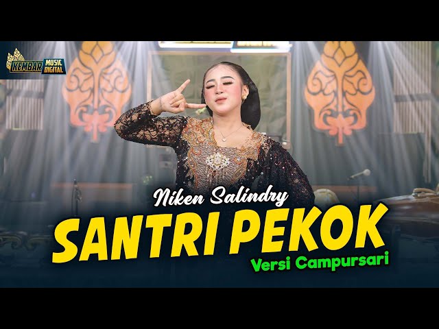 Niken Salindry - Santri Pekok  - Kembar Campursari (Official Music Video) class=