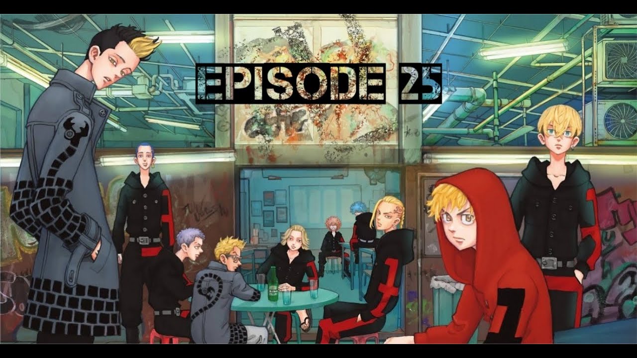 Tokyo Revengers Ep 25 Date De Sortie
