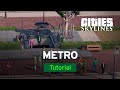 Metro and High Capacity Transit with bsquiklehausen | Modded Tutorial | Cities: Skylines