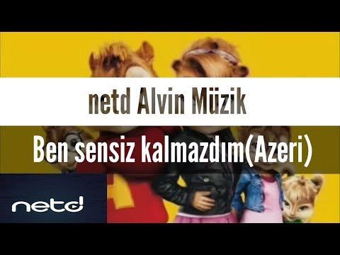 netd Alvin ve sincaplar (Ben sensiz Kalmazdım-Azeri)