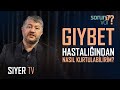 Gıybet Hastalığından Nasıl Kurtulabilirim? | Muhammed Emin Yıldırım