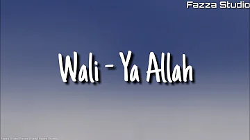 Wali - Ya Allah ( Lirik )