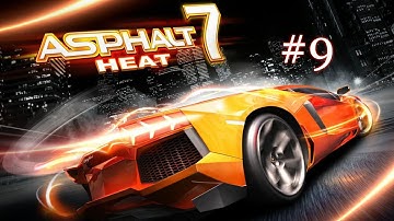 Asphalt 7: Heat Gameplay Walkthrough Part 9 - Cup 9