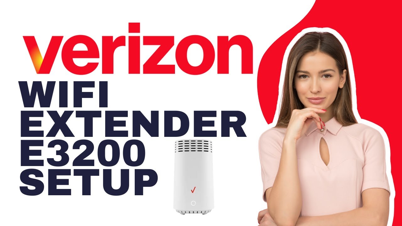 Verizon Wifi Extender E3200 Setup Full Guide YouTube Verizon Wifi Extender E3200 Setup Full Guide YouTube