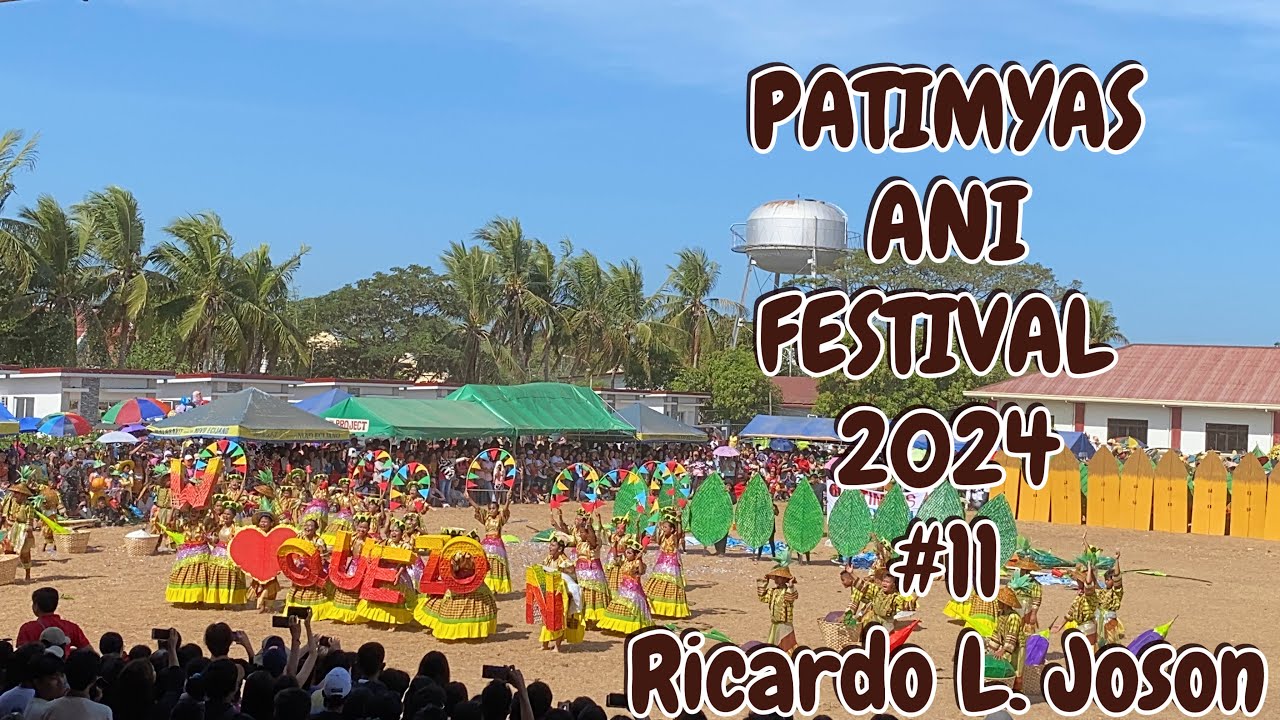 PATIMYAS ANI FESTIVAL 2024 #11 || Ricardo L. Joson Elementary School || Quezon Nueva Ecija