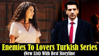 Top 7 Enemies To Lovers Turkish Drama Series (New List) With Best Storyline | Turkish Top Fun