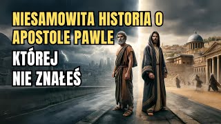 Pełna Historia Pawła, Apostoła Jezusa Chrystusa, Jak Odszedł Apostoł Paweł?