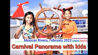 Mexican Riviera Cruise, Carnival Panorama, February 2022, Family Vacation with kids, from Long Beach