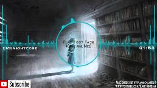 Nightcore - Flat Foot Face Original Mix - Stan Sb Fox Stevenson