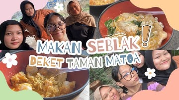 makan seblak deket taman matoa ‼️ - tugas informatika kelompok 2