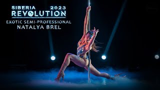 Revolution 2023. Siberia Exotic Semi-Professional - Natalya Brel