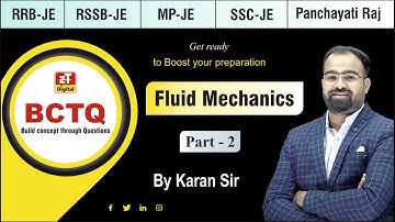 BCTQ Series | Fluid Mechanics -02 (FM) | Practice Quiz for RSSB I RRB I SSC I MP-JE II by Karan Sir