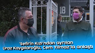 'Sefirin Kızı'ndan ayrılan Uraz Kaygılaroğlu, Cem Yılmaz'la anlaştı