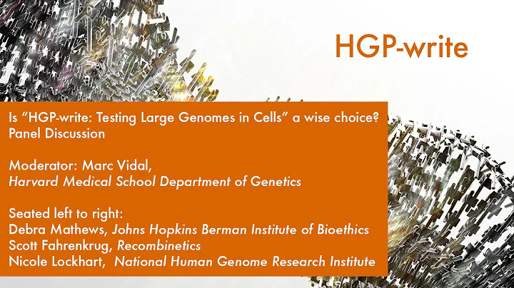 05 - Is HGP-write: Testing Large Genomes in Cells ...