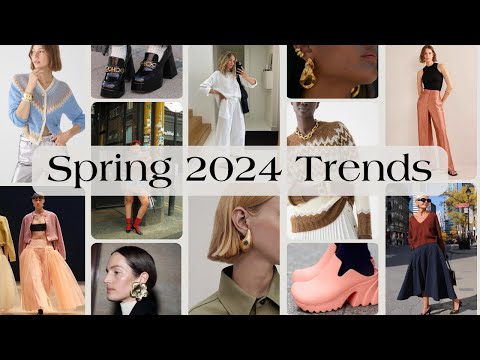 SPRING 2024 FASHION TRENDS