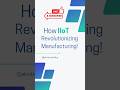 How IIoT is Revolutionizing Manufacturing! 🛠️ #iot #viral #viraltech