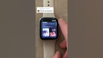 Can do you download Snapchat in Apple Watch !?