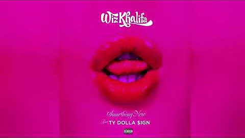 Wiz Khalifa - Something New Ft. Ty Dolla $ign (Audio)