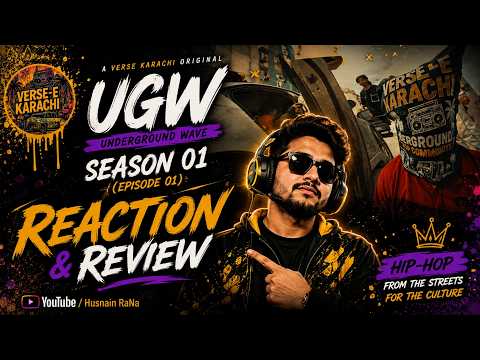 UGW Episode 01 REACTION 🔥 | Verse-E-Karachi Underground Wave | Hip-Hop From The Streets