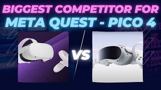 Biggest competitor for Meta Quest - Pico 4