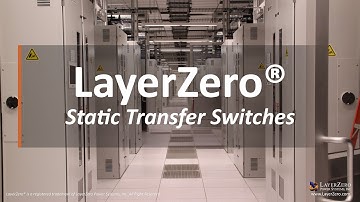 The Power Behind Reliability | The Story of LayerZero’s Static Transfer Switches