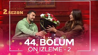 Kısmetse Olur: Aşkın Gücü 2. Sezon 44. Bölüm Ön İzleme - 2