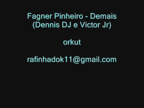 Fagner Pinheiro - Demais (( Dennis DJ e Victor Jr ))