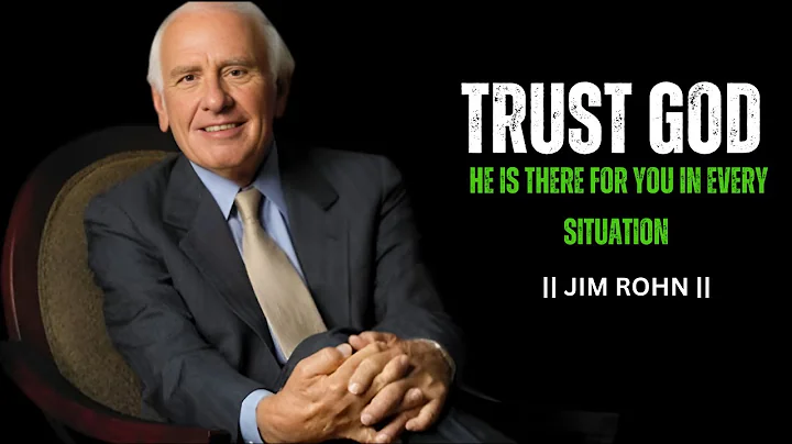 trust god he is there for you in every situation | JIM ROHN |