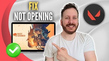How To Fix Valorant Not Opening
